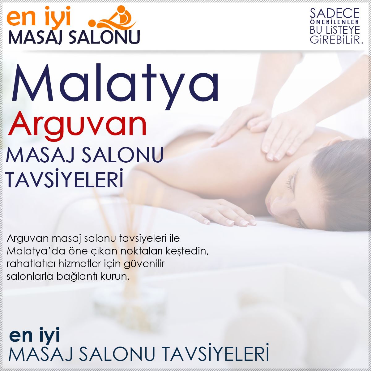 Arguvan Masaj Salonu Tavsiyeleri