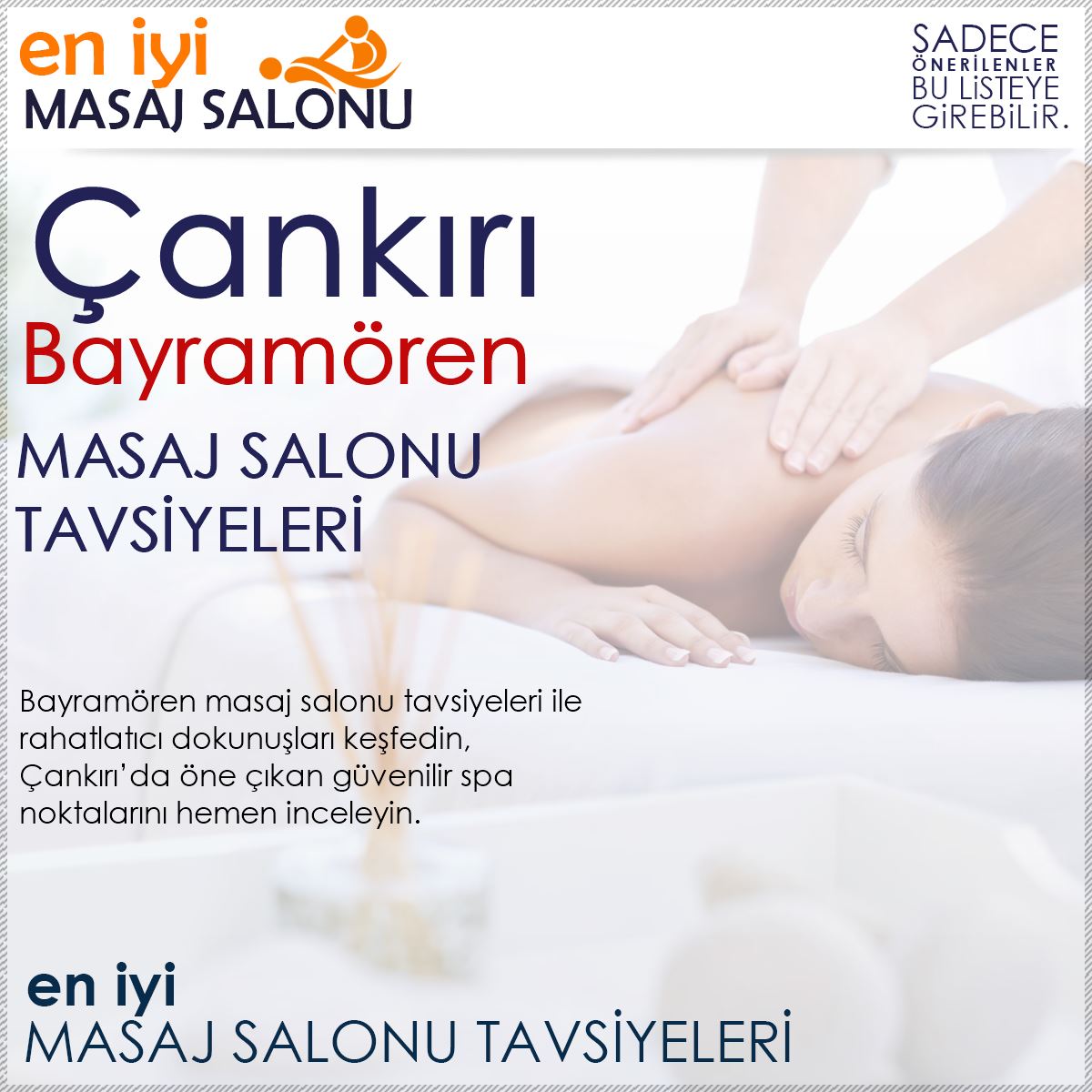 Bayramören Masaj Salonu Tavsiyeleri