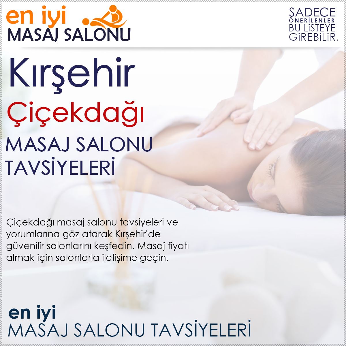 Çiçekdağı Masaj Salonu Tavsiyeleri