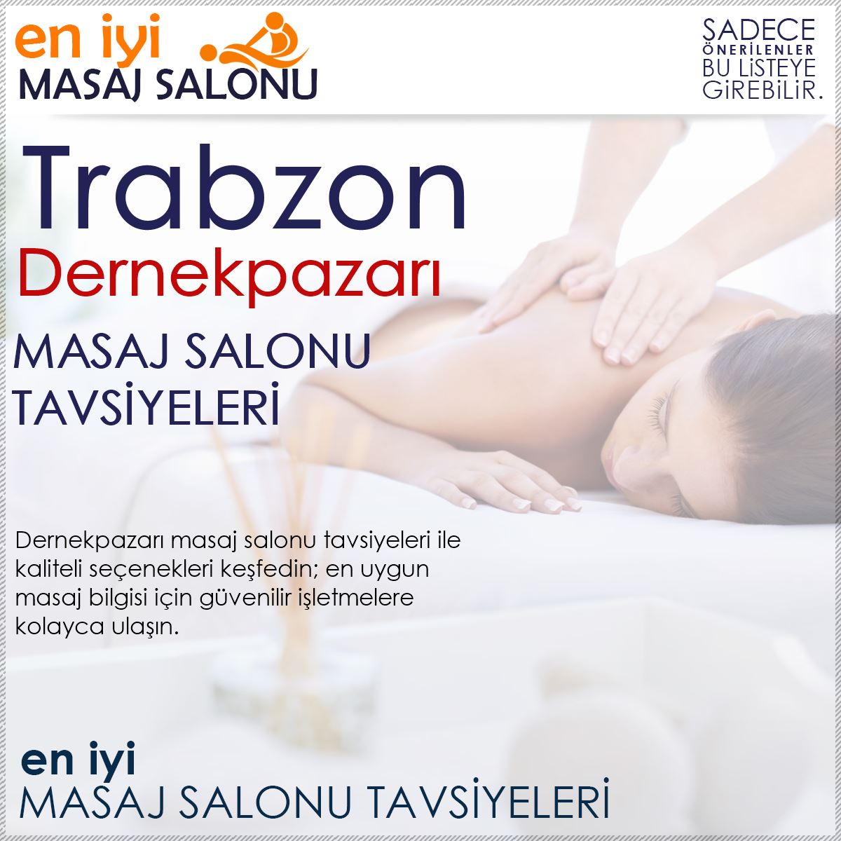 Dernekpazarı Masaj Salonu Tavsiyeleri