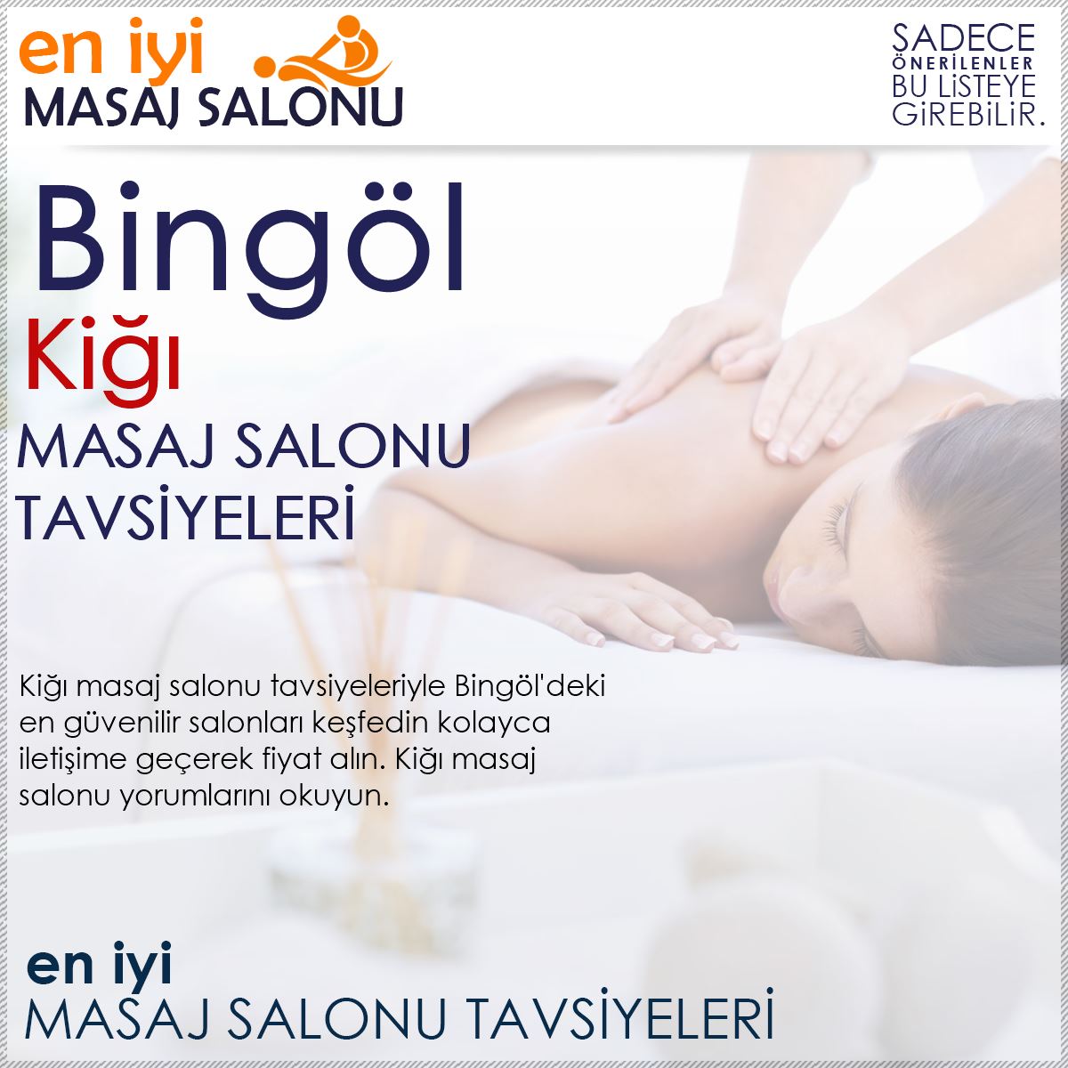 Kiğı Masaj Salonu Tavsiyeleri
