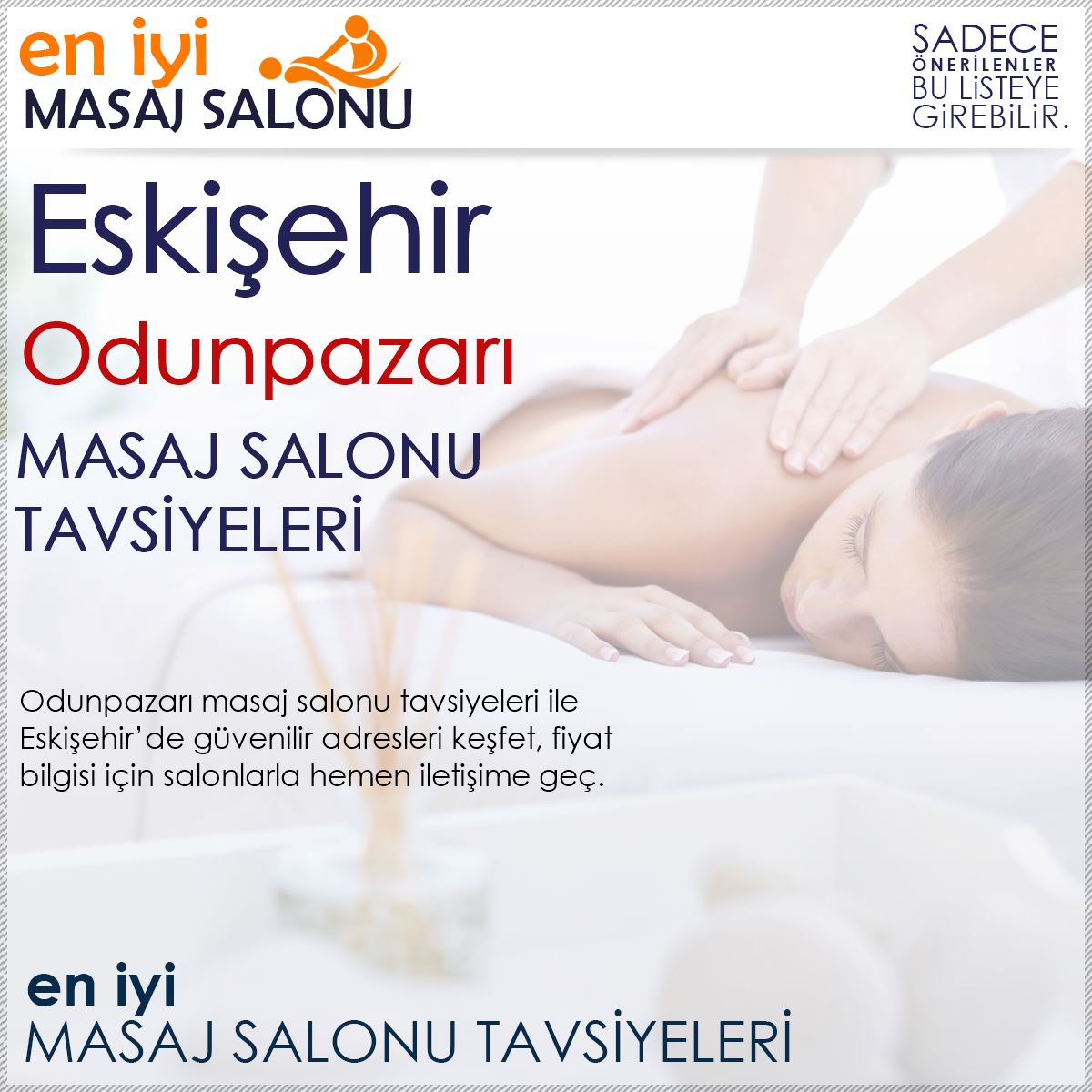 Odunpazarı Masaj Salonu Tavsiyeleri