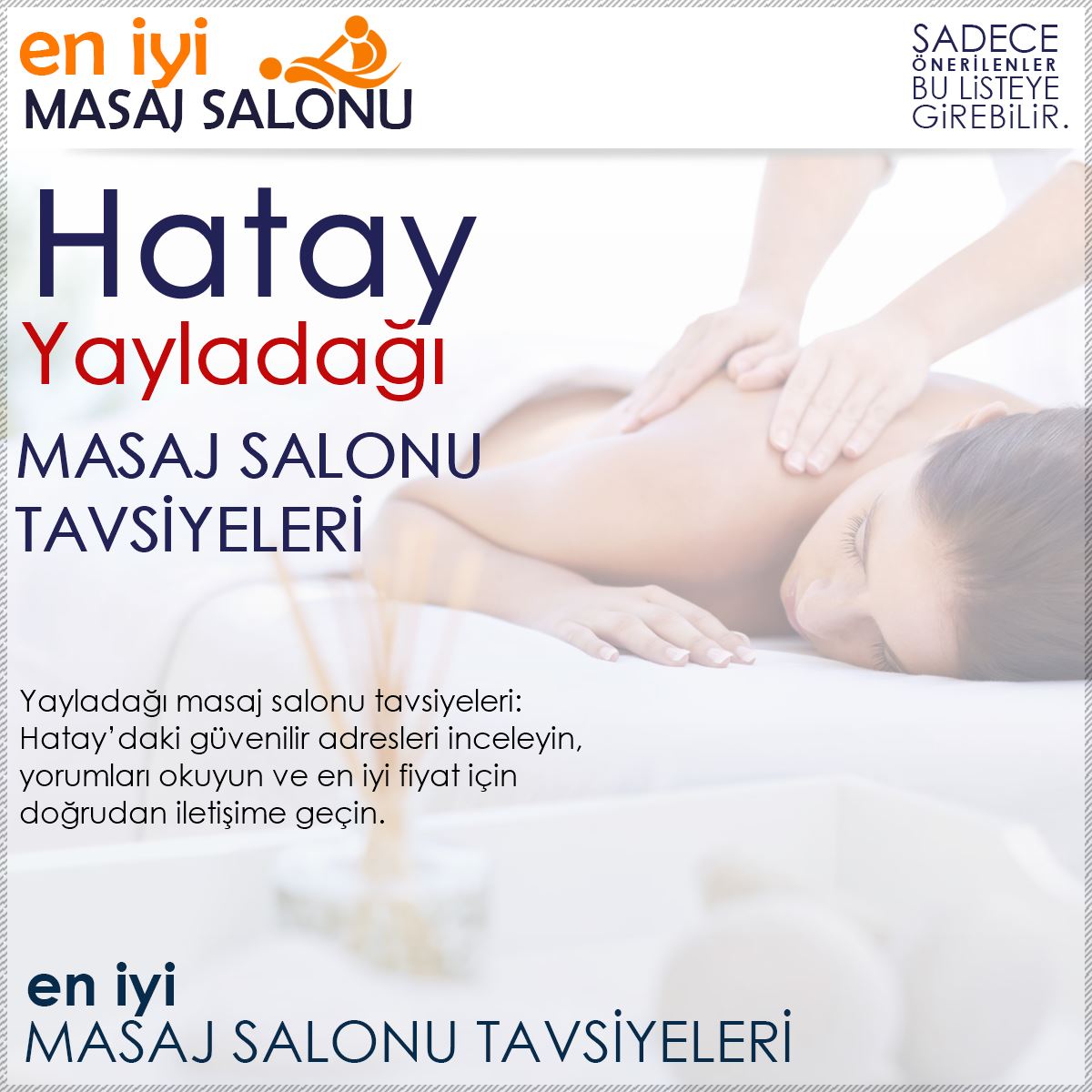 Yayladağı Masaj Salonu Tavsiyeleri